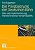 Die Privatisierung der Deutschen Bahn by Tim Engartner