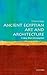 Ancient Egyptian Art and Architecture: A Very Short Introduction