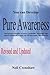You Can Develop Pure Awareness: Incorporate principles of Science, Spirituality, Psychology and Eastern Philosophy to Open Your LIfe into Cosmic Consciousness