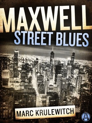 Maxwell Street Blues (Jules Landau Mysteries,#1)