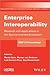Enterprise Interoperability: Research and Applications in Service-Oriented Ecosystem