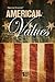 American Values (Opposing Viewpoints)