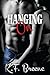 Hanging On by K.F. Breene Hanging On by K.F. Breene