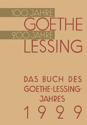 Das Buch des Goethe-Lessing-Jahres 1929 (German Edition)