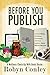 Before You Publish by Robyn Conley