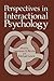 Perspectives in Interactional Psychology