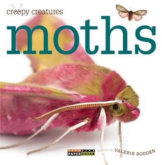Moths (Creepy Creatures)