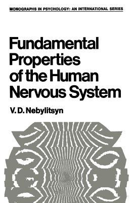 Fundamental Properties of the Human Nervous System (Monographs in Psychology)