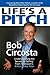 Life's a Pitch: Learn the Proven Formula That Has Sold over $1 Billion in Products