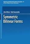 Symmetric Bilinear Forms by John Milnor