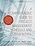 Comprehensive Guide to Project Management Schedule and Cost Control, A: Methods and Models for Managing the Project Lifecycle