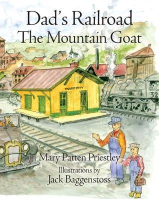 Dad's Railroad: The Mountain Goat