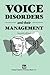 Voice Disorders and their Management