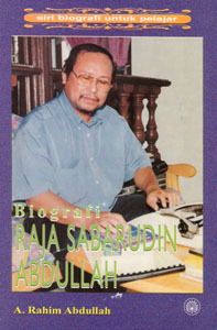 Siri Biografi Untuk Pelajar - Biografi Raja Sabarudin Abdullah