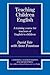 Teaching Children English: ...