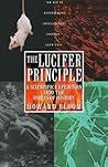 Book cover for The Lucifer Principle : A Scientific Expedition into the Forces of History