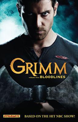 Grimm, Volume 2: Bloodlines