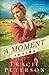 A Moment in Time by Tracie Peterson