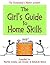 The Girl's Guide to Home Sk...