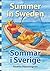 Summer in Sweden / Sommar i Sverige