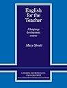 English for the Teacher by Mary Spratt