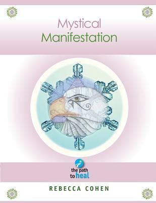 Mystical Manifestation