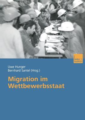 Migration im Wettbewerbsstaat (German Edition)