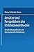Ansätze und Perspektiven der Institutionentheorie: Eine bibliographische und konzeptionelle Einführung (German Edition)