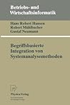Begriffsbasierte Integration von Systemanalysemethoden (Betriebs- und Wirtschaftsinformatik) (German Edition)