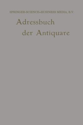 Internationales Adressbuch der Antiquar-Buchhändler / International Directory of Second-hand Booksellers / Annuaire international des Librairies d’occasion (German Edition)