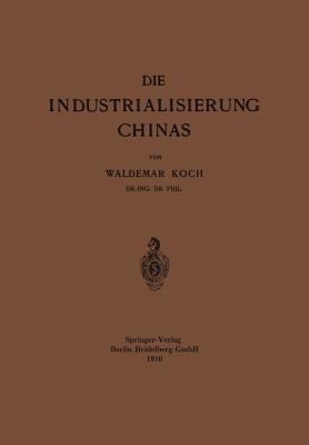 Die Industrialisierung Chinas (German Edition)