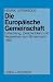 Die Europäische Gemeinschaft: Entwicklung, Zwischenbilanz Und Perspektiven Zum Binnenmarkt 1992