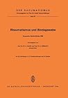 Rheumatismus Und Bindegewebe: Symposion Anläßlich Der Delegiertenversammlung Der Europäischen Liga Gegen Den Rheumatismus, Baden-Baden Vom 3. Bis 5. Oktober 1985