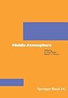 Middle Atmosphere (Pageoph Topical Volumes)