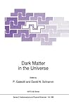 Dark Matter in the Universe (Nato Science Series C:) Dark Matter in the Universe (Nato Science Series C:)