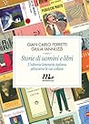 Storie di uomini e libri by Gian Carlo Ferretti Storie di uomini e libri by Gian Carlo Ferretti