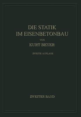 Die Statik im Eisenbetonbau: Ein Lehr- und Handbuch der Baustatik (German Edition)