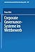 Corporate Governance-Systeme im Wettbewerb (neue betriebswirtschaftliche forschung (nbf), 309) (German Edition)
