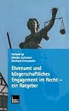 Ehrenamt und bürgerschaftliches Engagement im Recht ― ein Ratgeber (German Edition)
