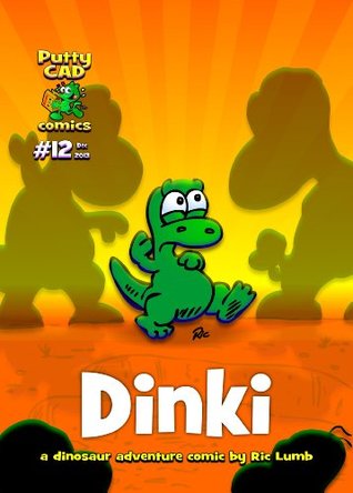 Dinki #12: a dinosaur adventure comic by Ric Lumb (Dinki Comic)