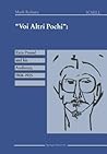 Voi Altri Pochi: Ezra Pound and His Audience, 1908-1925