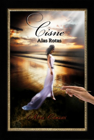 Cisne / Swan: Alas Rotas / Broken Wings (Spanish Edition)