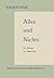 Alles und Nichts: Ein Umweg zur Philosophie (German Edition)