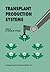 Transplant Production Systems: Proceedings of the International Symposium on Transplant Production Systems, Yokohama, Japan, 21–26 July 1992