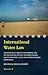 International Water Law - Volume IV: Selected Documents Concerning the International Rivers, Transboundary Groundwaters, Lakes and other Natural Resources- Regional Issues: Europe