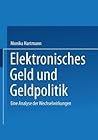Elektronisches Geld und Geldpolitik: Eine Analyse der Wechselwirkungen (Gabler Edition Wissenschaft) (German Edition)