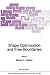 Shape Optimization and Free Boundaries (Nato Science Series C:)