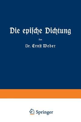 Die epische Dichtung: Zweiter und dritter Teil