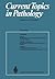 Current Topics in Pathology, Volume 53 by Hans-Werner Altmann
