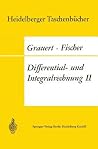 Differential- und Integralrechnung II: Differentialrechnung in mehreren Veränderlichen Differentialgleichungen (Heidelberger Taschenbücher) (German Edition) Differential- und Integralrechnung II: Differentialrechnung in mehreren Veränderlichen Differentialgleichungen (Heidelberger Taschenbücher) (German Edition)